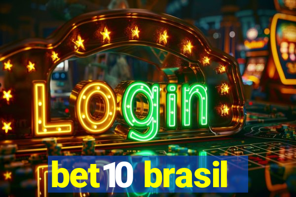 bet10 brasil